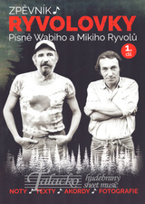 Zpěvník Ryvolovky – Písně Wabiho a Mikiho Ryvolů – 1. díl